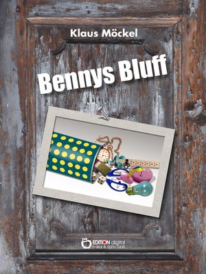 cover image of Bennys Bluff oder Ein unheimlicher Fall